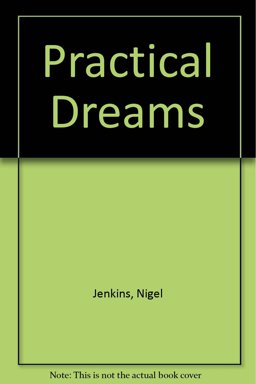Practical Dreams Practical Dreams