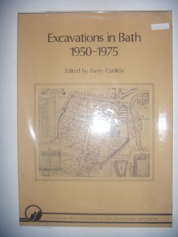 Excavations in Bath, 1950-75 Excavations in Bath, 1950-75