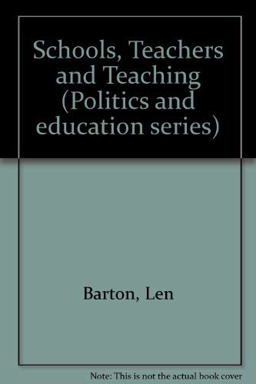 Schools, Teachers and Teaching