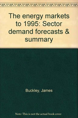 The Energy Markets to 1995