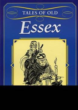 Tales of Old Essex Tales of Old Essex