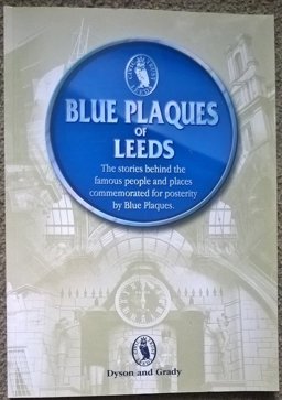 Blue Plaques of Leeds