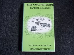 The Countryside--Random Gleanings