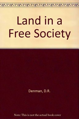 Land in a Free Society