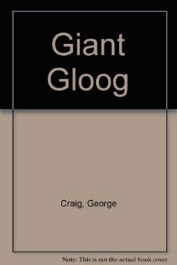 The Giant Gloog