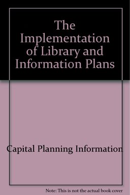 Implementation of Library and Information Plans Implementation of Library and Information Plans