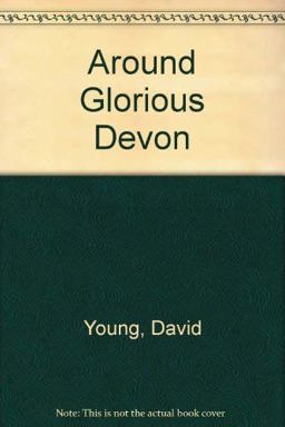 Around Glorious Devon