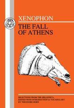 Xenophon: Fall of Athens