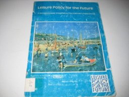 Leisure Policy for the Future