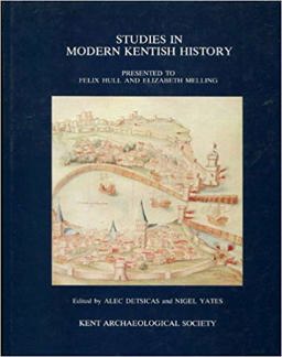 Studies in Modern Kentish History