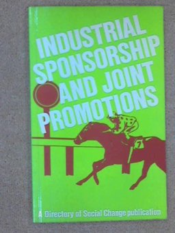 Industrial Sponsorship and Joint Promotions