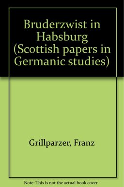 Bruderzwist in Habsburg Bruderzwist in Habsburg