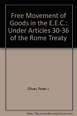 Free Movement of Goods in the E.E.C