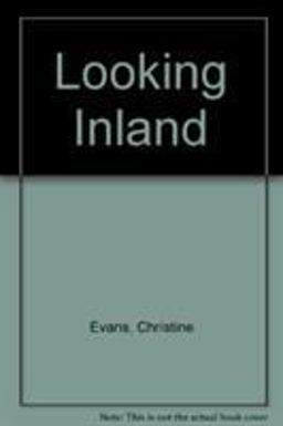 Looking Inland Looking Inland