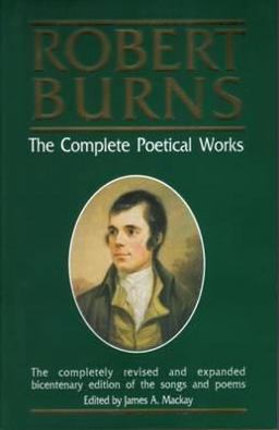 The Complete Poetical Works of Robert Burns