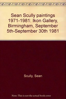 Sean Scully Paintings 1971-1981