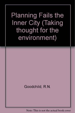 Planning Fails the Inner Cities