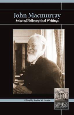 John MacMurray Selected Philosophical Writings  9780907845737 Front Cover