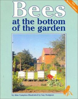 Bees at the Bottom of the Garden The Hobby of Beekeeping  9780907908975 Front Cover