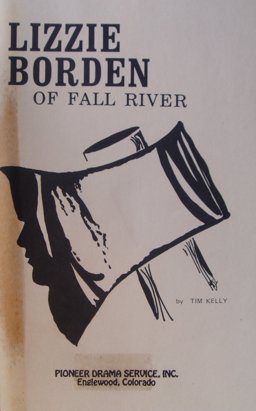 Lizzie Borden of Fall River Lizzie Borden of Fall River