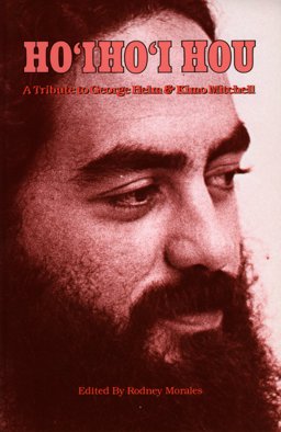 Ho'i Ho'i Hou, A Tribute to George Helm and Kimo Mitchell  9780910043083 Front Cover