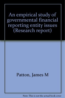 An Empirical Study of Governmental Financial Reporting Entity Issues