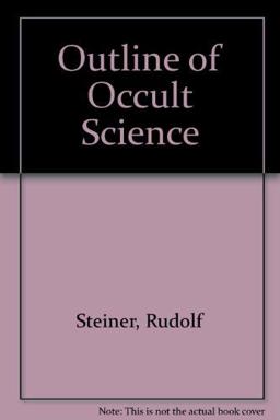 Outline of Occult Science