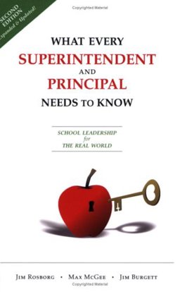 What Every Superintendent and Principal Needs to Know  9780910167215 Front Cover