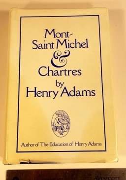 Mont-Saint-Michel and Chartres
