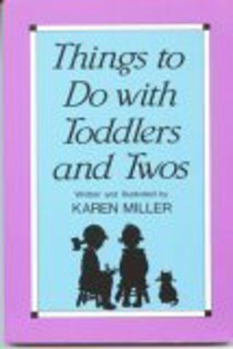 Things to Do with Toddlers and Twos