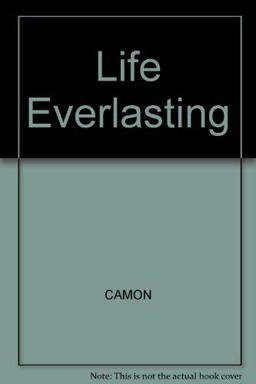 Life Everlasting