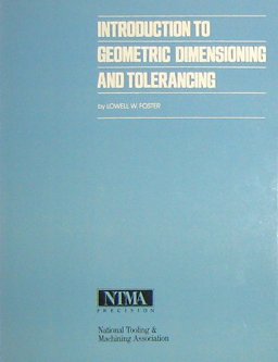 Introduction to Geometric Dimensioning and Tolerancing 1st 9780910399180 Front Cover