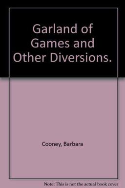 Garland of Games and Other Diversions