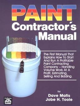 Paint Contractor's Manual  9780910460460 Front Cover