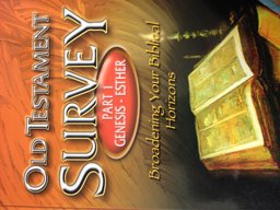 Old Testament Survey, Genesis-Esther Pt. 1 : Broadening Your Biblical Horizons  9780910566018 Front Cover