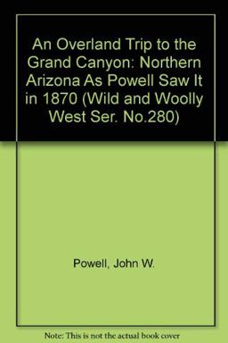 An Overland Trip to the Grand Canyon