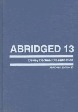 Abridged Dewey Decimal Classification and Relative Index 13th 9780910608596 Front Cover