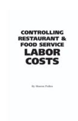 Controlling Restaurant and Food Service Labor Costs  9780910627177 Front Cover