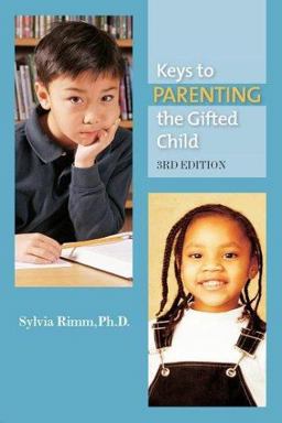 Keys to Parenting the Gifted Child 3rd 9780910707749 Front Cover