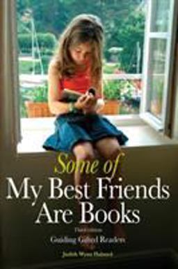 Some of My Best Friends Are Books Guiding Gifted Readers 3rd 9780910707961 Front Cover