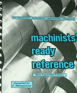 Machinists' Ready Reference 7th 1989 9780911168747 Front Cover