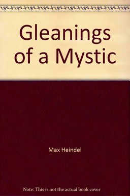 Gleanings of a Mystic