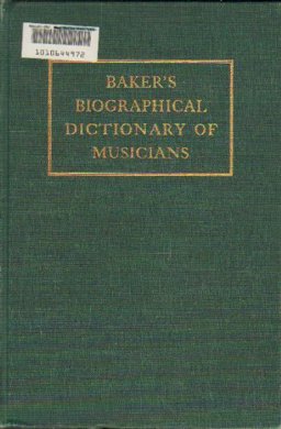 Baker's Biographical Dictionary of Music