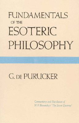 Fundamentals of the Esoteric Philosophy 2nd 9780911500646 Front Cover