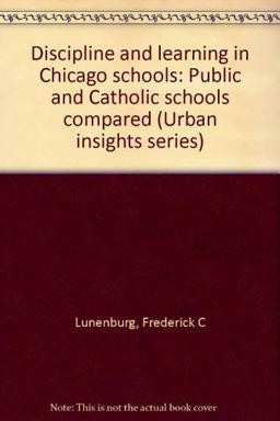 Discipline and Learning in Chicago Schools Discipline and Learning in Chicago Schools