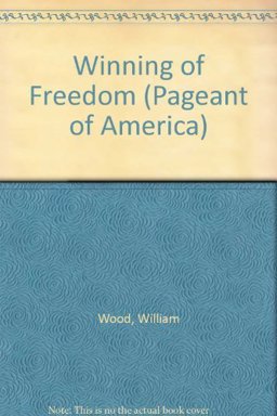 The Winning of Freedom