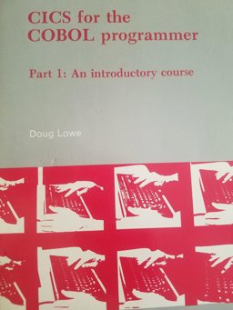 CICS for the COBOL Programmer