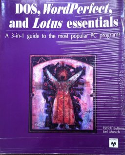 DOS, WordPerfect and Lotus Essentials
