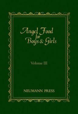 Angel Food for Boys and Girls - Vol. III  9780911845945 Front Cover