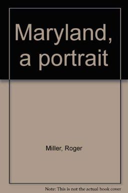 Maryland a Portrait